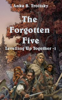 the forgotten five by anka b troitsky