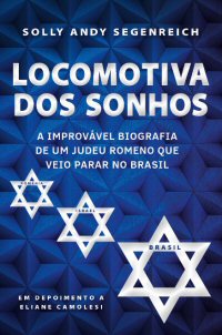 locomotiva dos sonhos by eliane comolesi