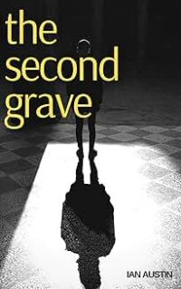 the second grave by ian austin