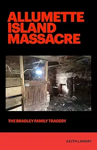 allumette island massacre by keith landry