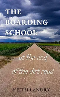 the boarding school by keith landry