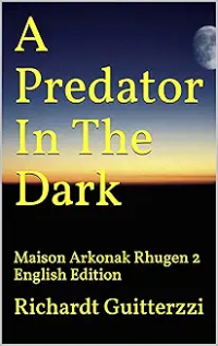 a predator in the dark by richard guitterzzi