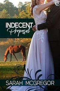 indecent proposal by sarah mcgregor